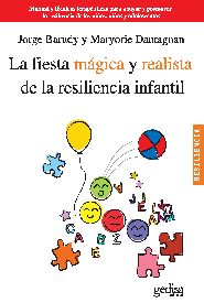Caratula La fiesta mágica y realista de la resiliencia infantil